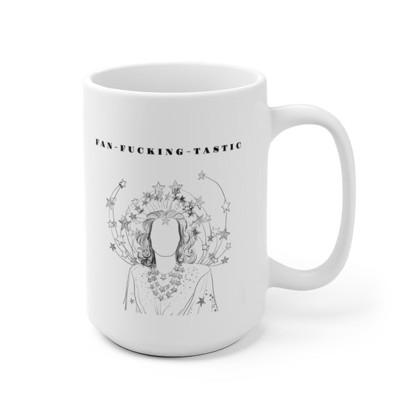 Fan-Fucking-Tastic Mug
