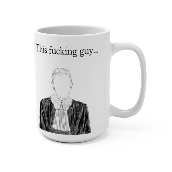 This Fucking Guy Mug