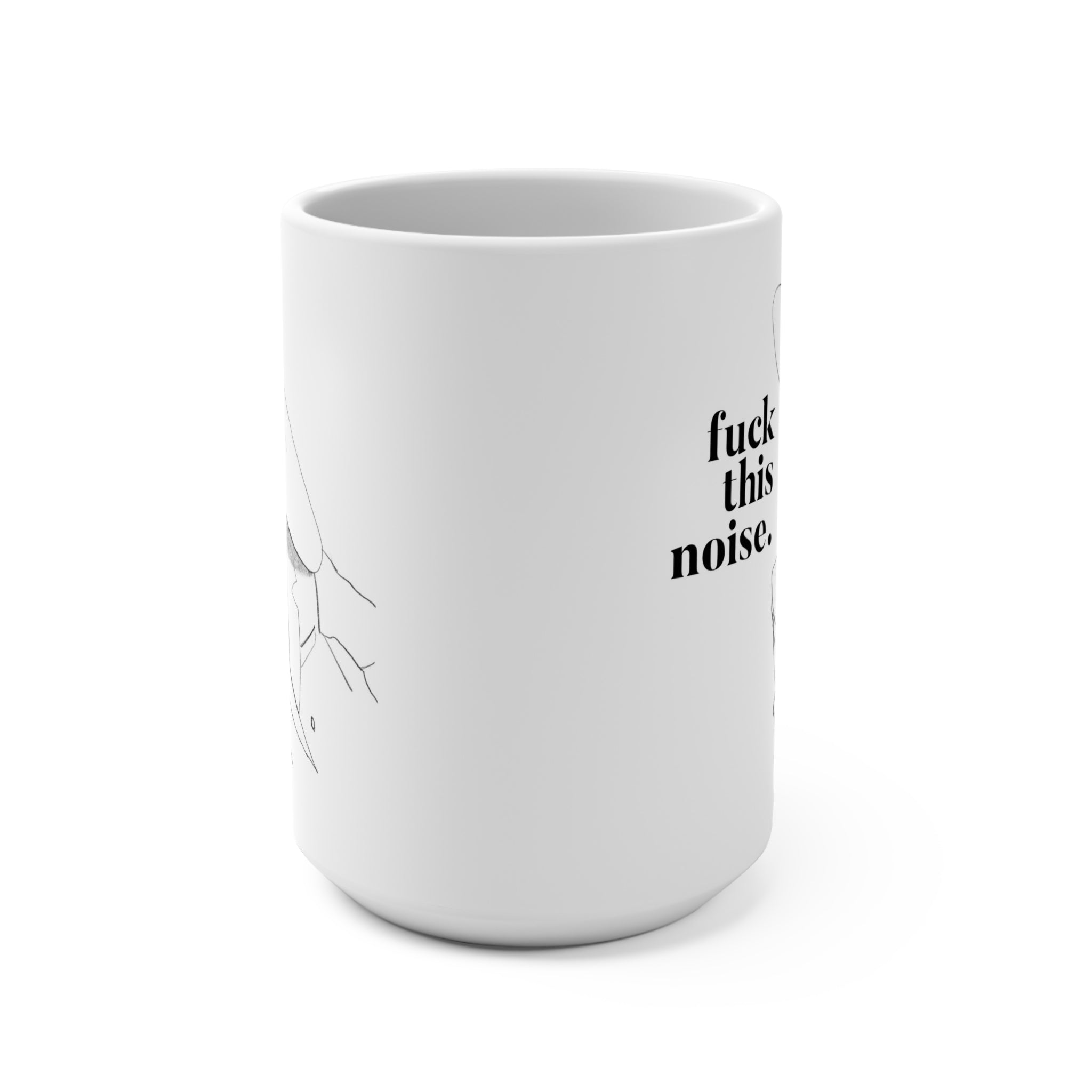 Fuck This Noise Mug